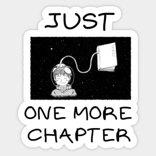 Just one more chapter Sticker